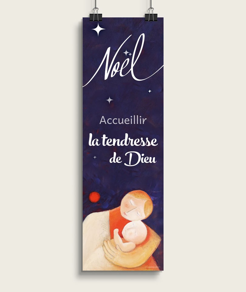 NOËL - Accueillir la tendresse de Dieu / Petite Banderole verticale