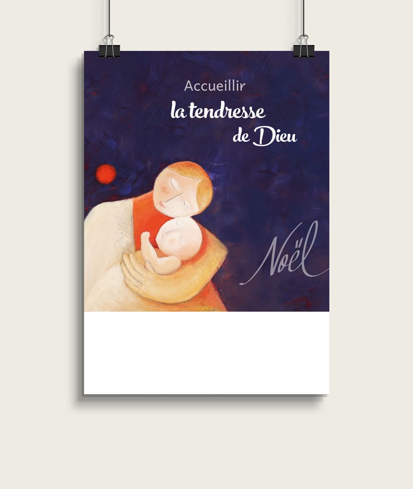 NOËL - Accueillir la tendresse de Dieu / Affiche A3