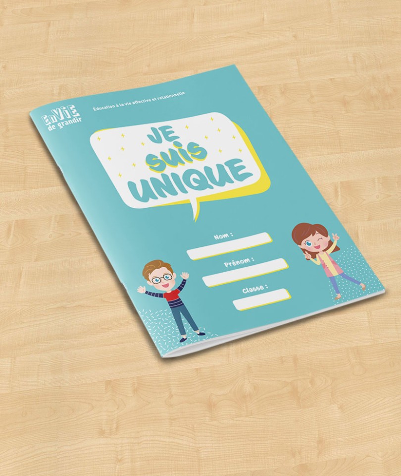 Envie de grandir - Je suis unique / Livret élève